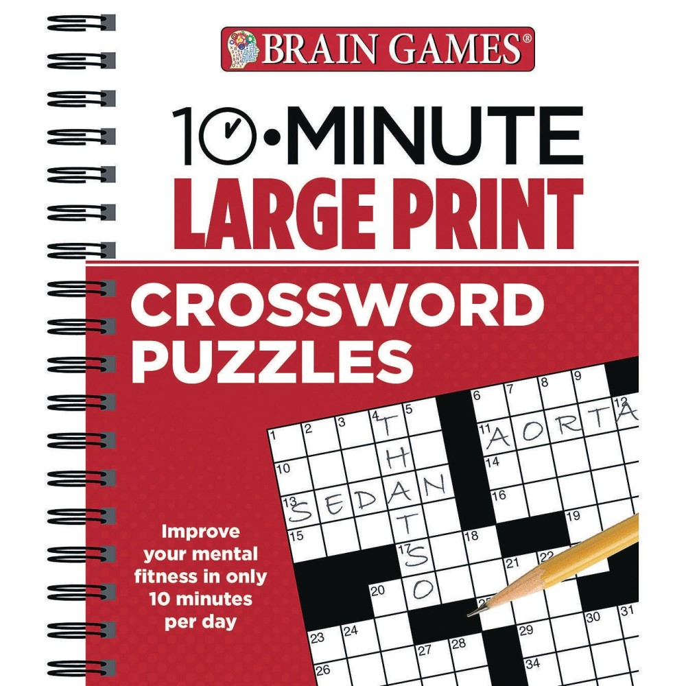Brain Games 10 Minute Large Print Crossword Puzzles Book - Large Print Crossword Puzzle Books For Seniors