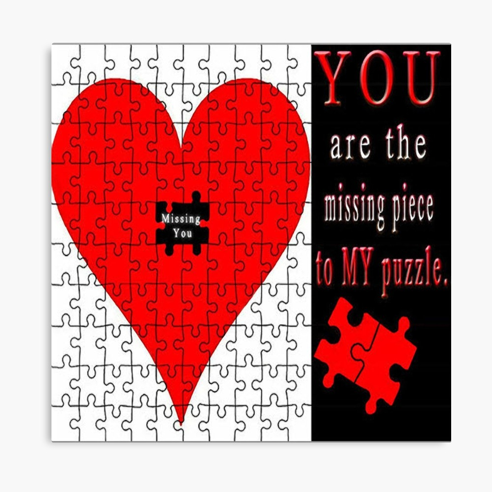 You Are The Missing Piece To My Puzzle Missing U Pillow And Or Tote - Print My Puzzle